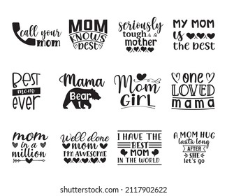 Mother's Day SVG Quotes Bundle. Mom lettering vector, sticker set