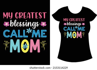 Mother's day SVG t-shirt design. Mom gift t-shirt for women.