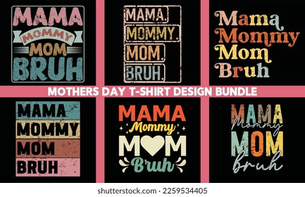 Mothers Day T shirt Bundle Design,mothers day svg,mom life svg,mama svg,blessed mama svg 