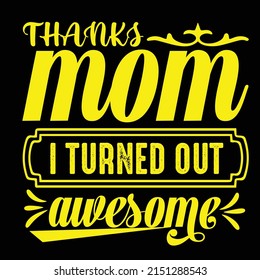 Mother's Day T Shirt Design