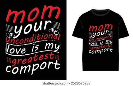 Mother's Day T Shirt Design, Perfect Gift for Moms Beautiful Floral Mother's Day T Shirt Design Unique Cute Trendy typography Mother's Day T Shirt Design