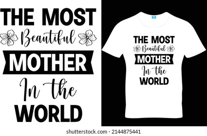 Mother's Day T shirt And Mom Svg Design