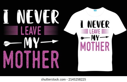 Mother's Day T Shirt And Mom Svg Design
