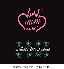 Mothers Day T Shirt Vector Art, Icon New design