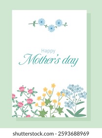 Mothers day template card with colorful flowers. Wildflowers. Hand-drawn vector illustration in flat style. 