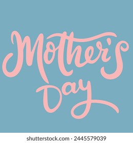 Mother's Day text banner. Hand drawn vector art.