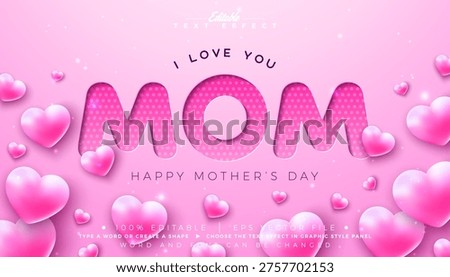 Mother's Day Text Effect Design Editable Vector Graphic Style with Pink Cut-Out I Love You Mom Typography Lettering on Flying Heart Background. Scalable Mockup Illustration Template for Greeting Card, Flyer, Banner, Celebration Poster or Party Invitation