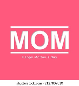 Mother's day title text on pink background. Typography and line. Mother's day concept.