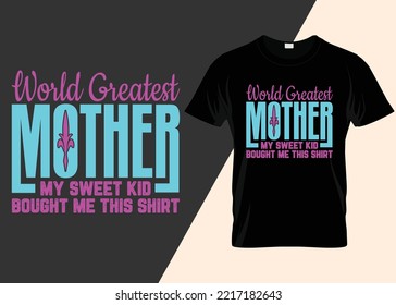 Mother's Day Trendy T-shirt Design