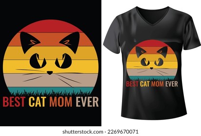 MOTHER'S DAY T-SHIRT DESIGN, BEST CAT MOM EVER