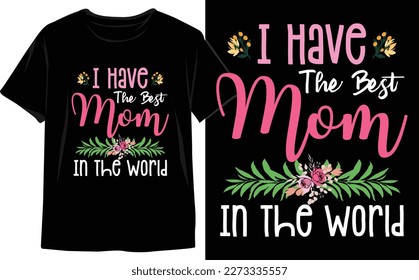 Mother's day t-shirt design. Best Mom Ever. Mom Life: Where Love and. Chaos Meet. Moms are Superheroes. Mom of the Year. Mama Needs Coffee.