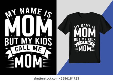 Mother's Day t-shirt design |  Best Vector Design for mothers day T-Shirt