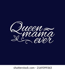 Mother's Day T-Shirt design. with EPS,PNG, JPG