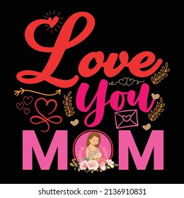Mother's Day T-Shirt Design For Happy Mother's Day