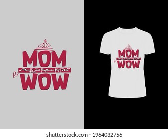 
Mothers Day t-shirt design and logo Typography For t-shirt print and other uses template Vector EPS File