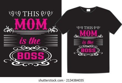 Mother's day t-shirt design for mom lovers.