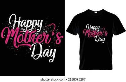 Mother's Day T-shirt Design,  Mother's Day, Mom Day, Mother's  Design, Mom Day Design,