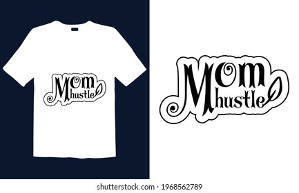 Mother's Day T-shirt Design for mug , poster, t-shirt,  label or logo.