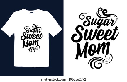 Mother's Day T-shirt Design for mug , poster, t-shirt,  label or logo.