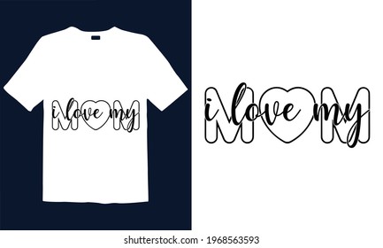 Mother's Day T-shirt Design for mug , poster, t-shirt,  label or logo.