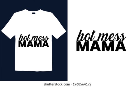 Mother's Day T-shirt Design for mug , poster, t-shirt,  label or logo.