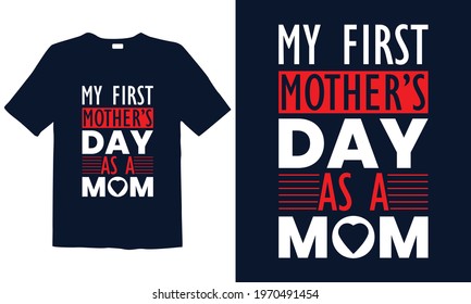Mother's Day T-shirt Design for mug, poster, t-shirt, label, or wall art.