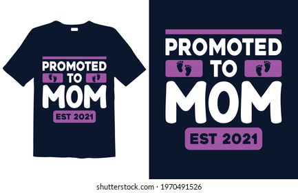 Mother's Day T-shirt Design for mug, poster, t-shirt, label, or wall art.