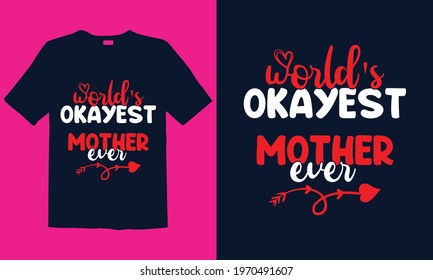 Mother's Day T-shirt Design for mug, poster, t-shirt, label, or wall art.