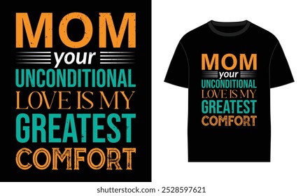 Mother's Day T-Shirt Design, Perfect Gift for Moms Beautiful Floral Mother's Day T-Shirt Design Unique Cute  Trendy typography Mother's Day T-Shirt Design