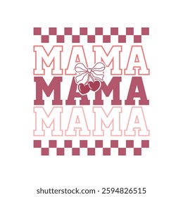 Mother's Day T-Shirt Design, Posters, Greeting Cards, Textiles, and Sticker Vector Illustration	 svg