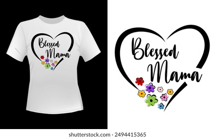 Mother's Day  T-shirt Design  For Print, Poster, Card, Mugs, Bags, Invitation, And Party.