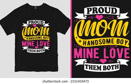 Mother's day t-shirt design | Proud Mom t-shirt | Best t-shirt