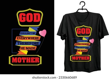 Mother's Day T-shirt Design. Typography, Custom, Vector t-shirt design. World Mother's Day t-shirt design for all Mom lovers.