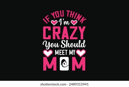 mother's day t-shirt design unique typography design