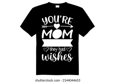 mother's day t-shirt design vector