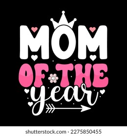 Mothers day t-shirt design, mothers day t-shirt vector, happy mothers day, mother's day element vector, lettering mom t shirt, mommy t-shirt, decorative mom tshirt, mom graphic t shirt