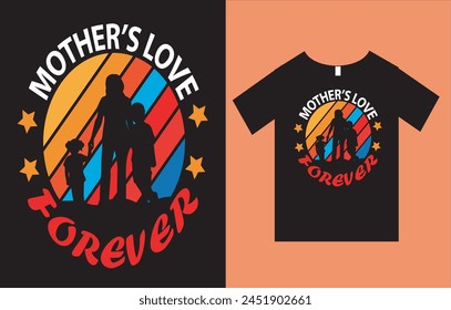 Mother's Day T-Shirt Design Vector File , Typography T-Shirt Design 
