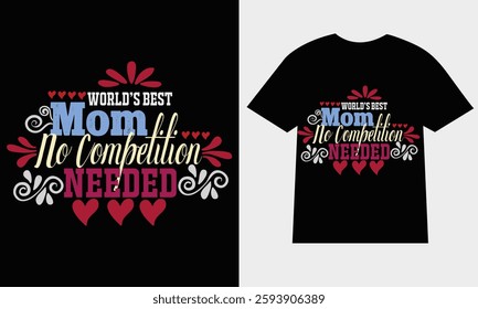 Mothers day t-shirt. typography creative custom Women's Day t shirt design.t shirt design template