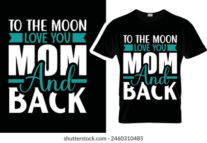 Mother's Day T-shirt,Mothers Day T-Shirt Design,mama T Shirt Design,Mother's Day2024,mama,svg design,funny shirt,mothers day,mom t shirt,funny mom shirts,mommy,woman,typography,life, holiday,happy 
