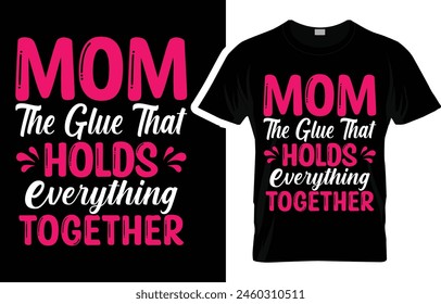 Mother's Day T-shirt,Mothers Day T-Shirt Design,mama T Shirt Design,Mother's Day2024,mama,svg design,funny shirt,mothers day,mom t shirt,funny mom shirts,mommy,woman,typography,life, holiday,happy 
