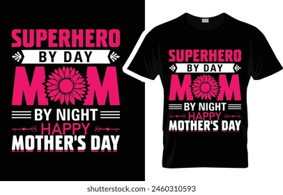 Mother's Day T-shirt,Mothers Day T-Shirt Design,mama T Shirt Design,Mother's Day2024,mama,svg design,funny shirt,mothers day,mom t shirt,funny mom shirts,mommy,woman,typography,life, holiday,happy 
