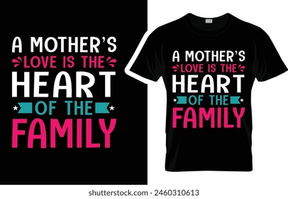 Mother's Day T-shirt,Mothers Day T-Shirt Design,mama T Shirt Design,Mother's Day2024,mama,svg design,funny shirt,mothers day,mom t shirt,funny mom shirts,mommy,woman,typography,life, holiday,happy 
