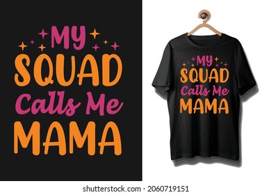 Mother's day typography t shirt design with vector graphics, Mother t shirt, Mommy t shirt
