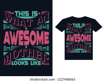 Mother's day typography  t shirt design 