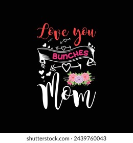 mother's day typography t shirt design