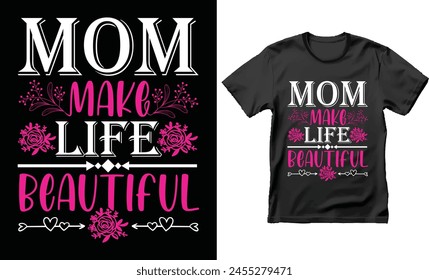 Mother's day typography t shirt design.