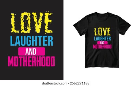 Mothers Day Typography T shirt design. T shirt for events