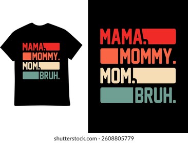 Mother's Day typography T shirt Design Vector 