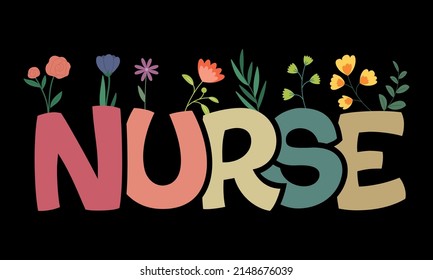 Mothers Day Typography T-shirt Design - Happiness Nurse Mom Quote Design, Floral Svg T-shirt Design
