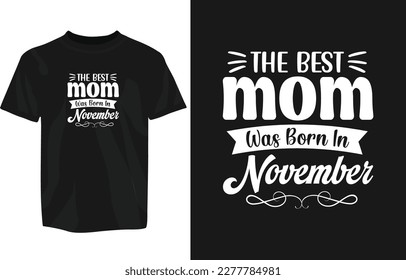 Mothers day typography t-shirt design template, mom day t-shirt design typography, motivational t-shirt design, mug, sticker etc